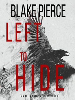 cover image of Left to Hide